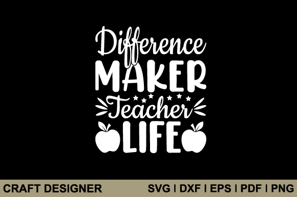 Difference Maker Teacher Life SVG: A Stitch Test