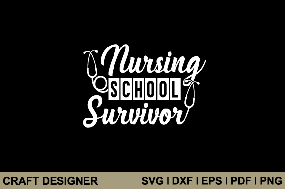 Nursing School Survivor SVG: A Crafter’s Design Review