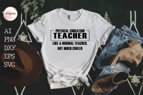 Physical Teacher Shirt Svg: An Embroidery Review