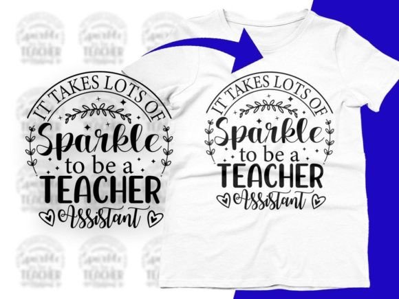 Sparkle to Be a Teacher Assistant SVG Review