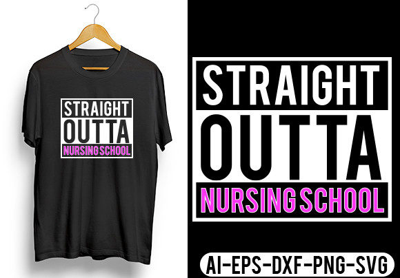 Straight Outta Nursing School Shirt Svg Review